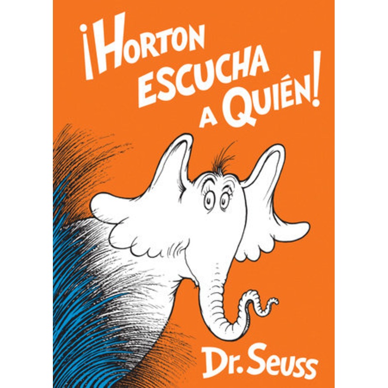 Horton Hears a Who (Spanish Edition)