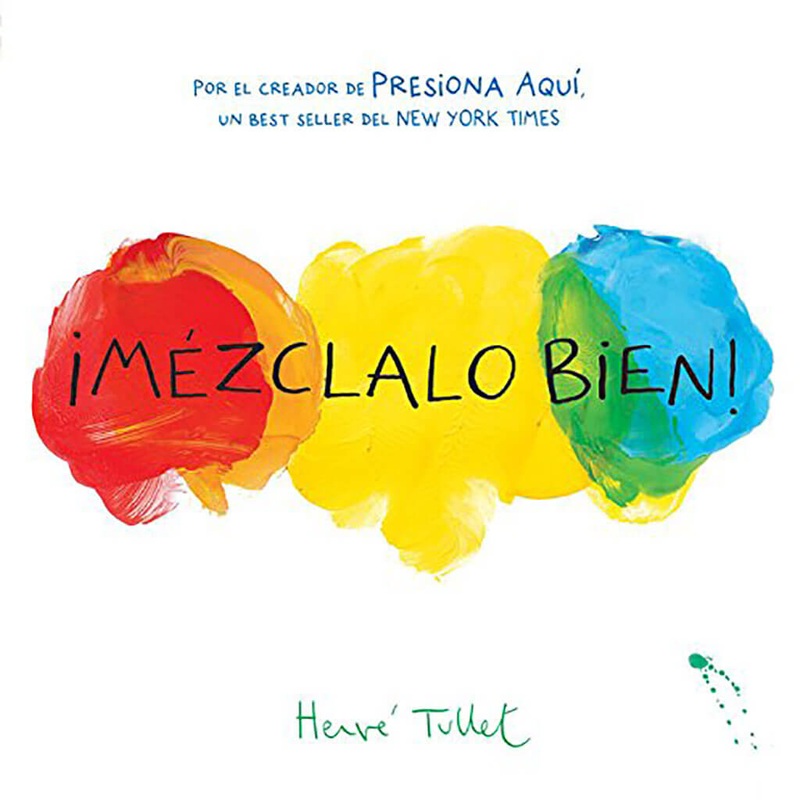 Mzclalo Bien! (Spanish Edition) Book