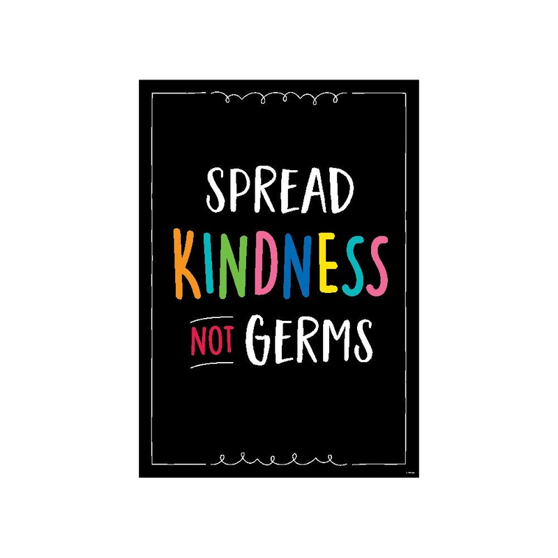 SPREAD KINDNESS NOT GERMS