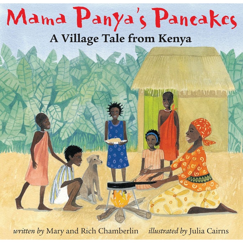 Mama PanyaPancakes: A Village Tale from Kenya