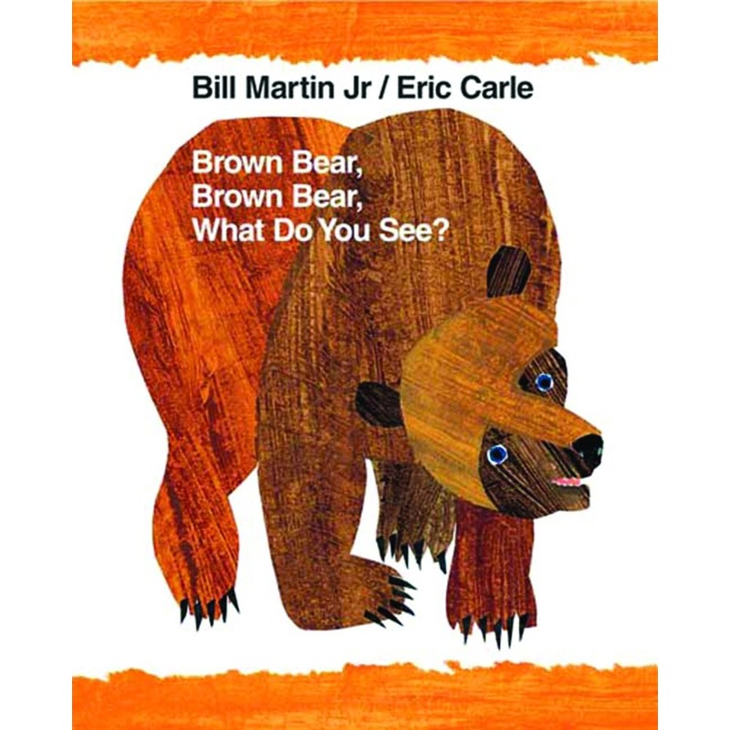 Brown Bear, Brown Bear, What Do You See? Big Book