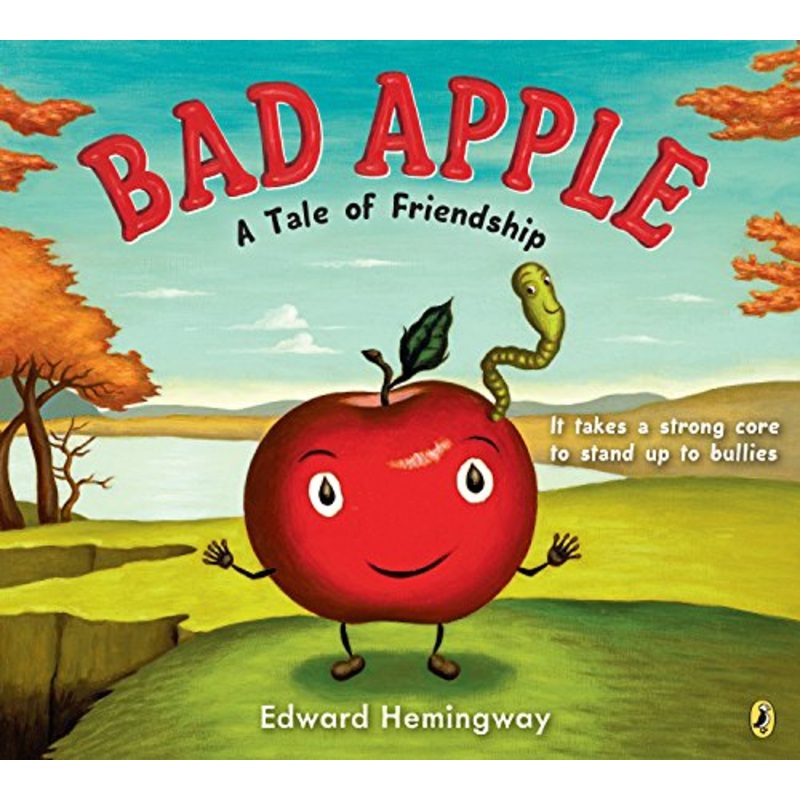 Bad Apple: A Tale of Friendship Paperback