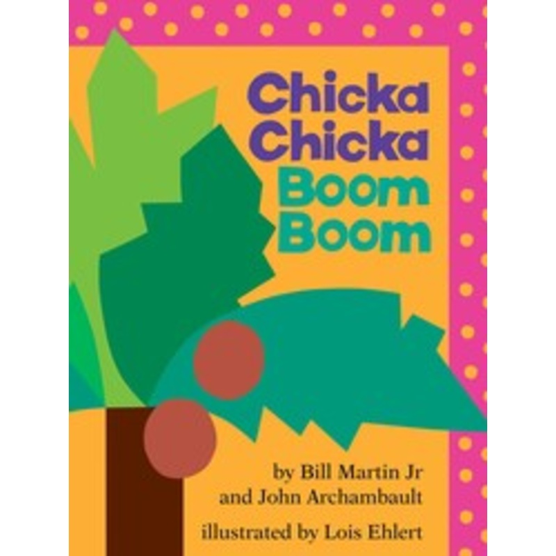 CHICKA CHICKA BOOM BOOM BIG BOOK