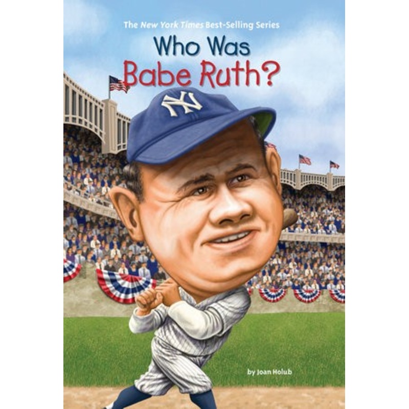 Who Was Babe Ruth?