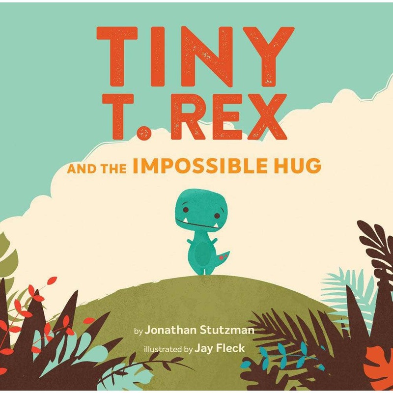 Chronicle Books – Tiny T. Rex and the Impossible Hug