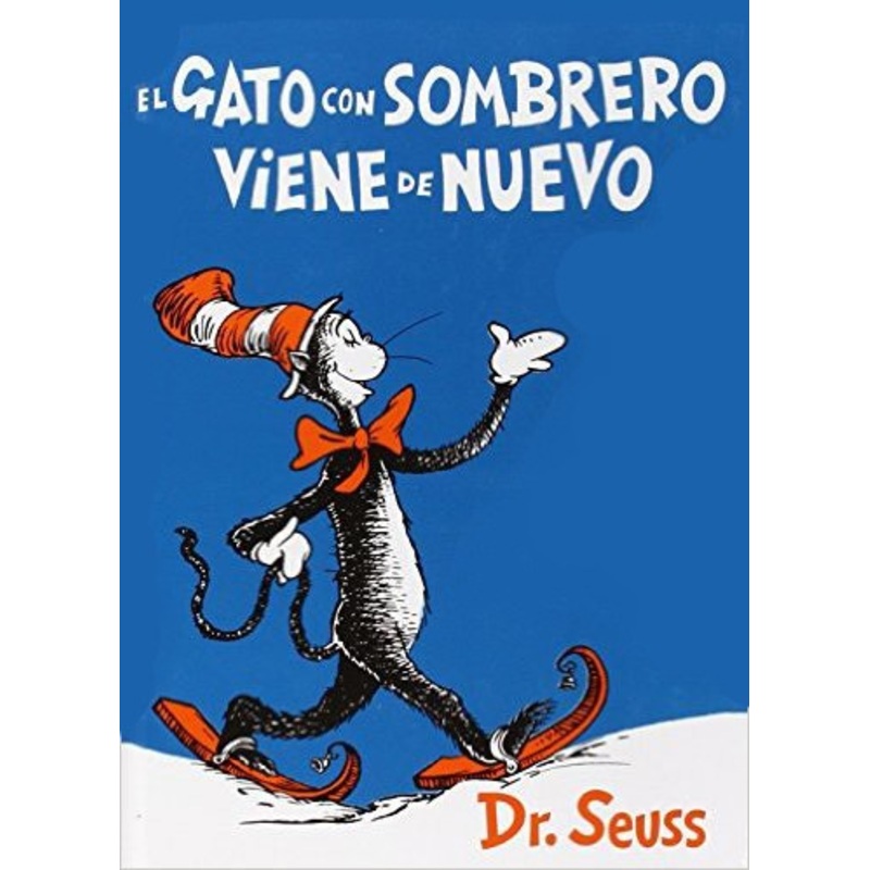 The Cat in the Hat Comes Back (Spanish Edition)