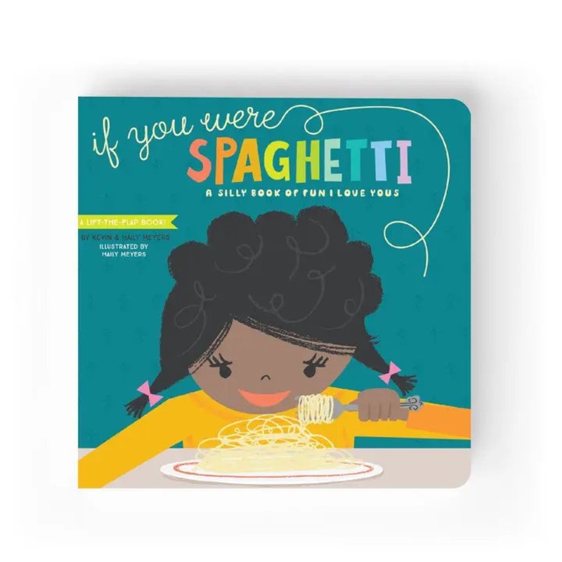 Lucy Darling If You Were Spaghetti Children’s Book