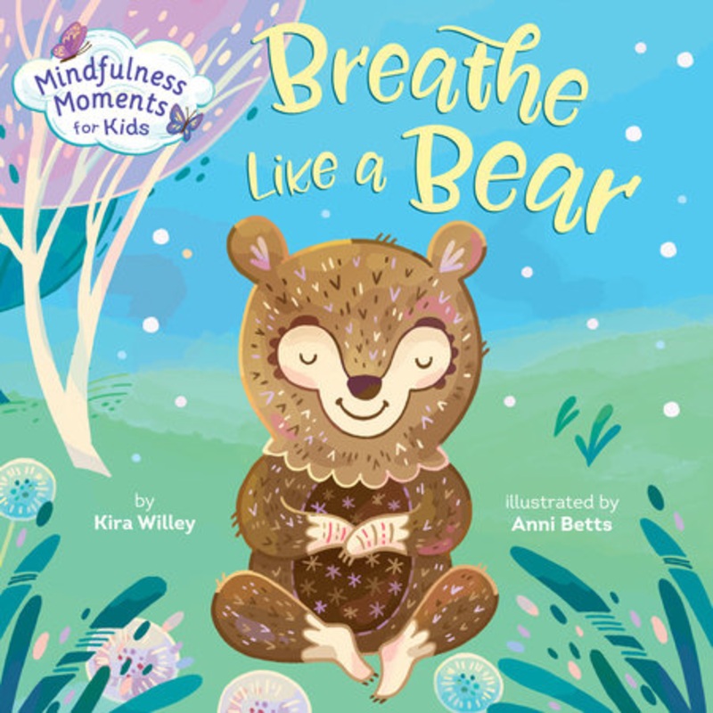 Breathe Like a Bear Board Book